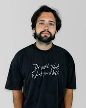 "Do With That What You Will" T-Shirt