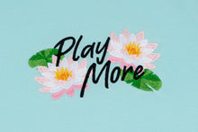 Play More T-Shirt