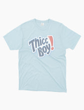 Thicc Boy T-Shirt
